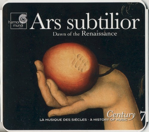 Ars Subtilior: Dawn of the Renaissance