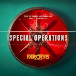 Far Cry 6 : Special Operations (From the Far Cry 6 Original Game Soundtrack)