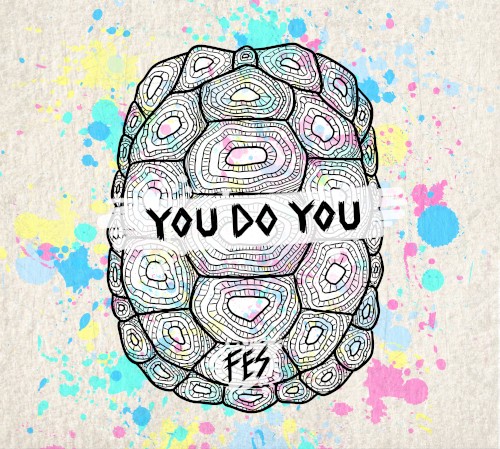You Do You