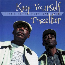 Keep Yourself Together