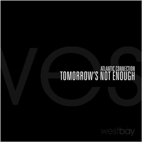 Tomorrow's Not Enough