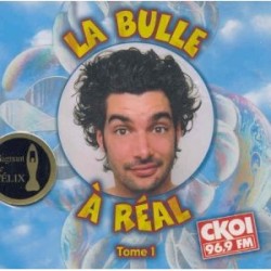 La Bulle à Réal, tome 1