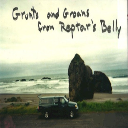 Grunts and Groans From Reptar's Belly