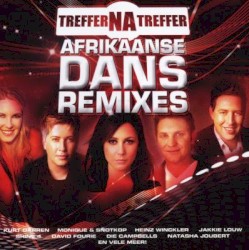 Treffer Na Treffer: Afrikaanse Dans Remixes