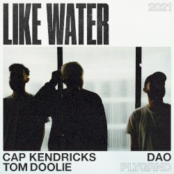 Like Water