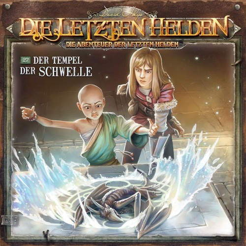 Die Abenteuer der Letzten Helden 27: Der Tempel der Schwelle