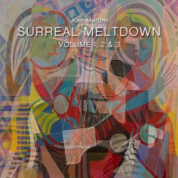 Surreal Meltdown (VOL 1-2-3)