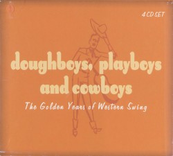 Doughboys, Playboys and Cowboys
