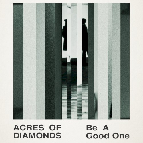 Be a Good One