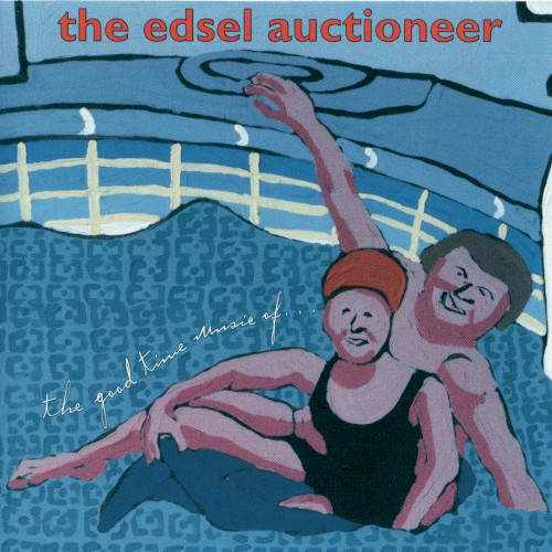 The Good Time Music Of...