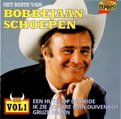 Het beste van Bobbejaan Schoepen, vol. 1