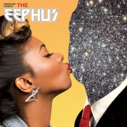 Wondaland Presents: The Eephus