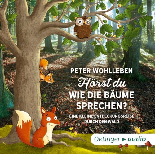 Hörst du wie die Bäume sprechen?