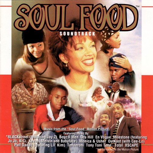 Soul Food Soundtrack: Music From the “Soul Food” Motion Picture