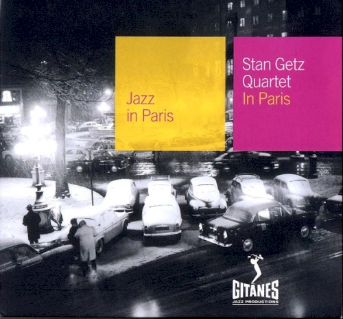 Jazz in Paris: Stan Getz Quartet in Paris