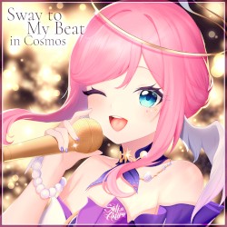 Sway to My Beat in Cosmos (Russian ver.)