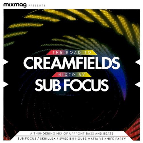 Mixmag Presents: The Road to Creamfields