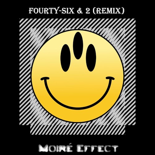 Forty-Six & 2 (Remix)