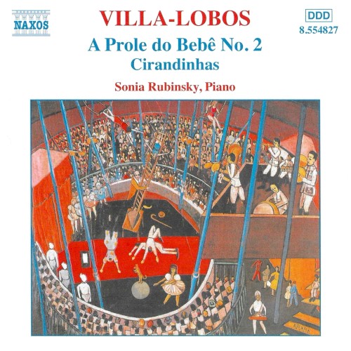Piano Music, Vol. 2: A prole do bebê no. 2 / Cirandinhas