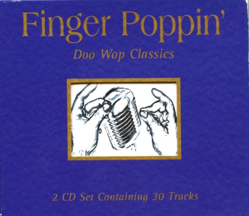 Finger Poppin': Doo Wop Classics
