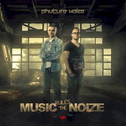 Music Rules the Noize