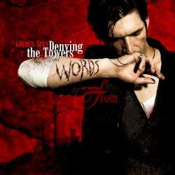 Denying the Towers Our Words Are Falling From...