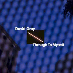 Through to Myself