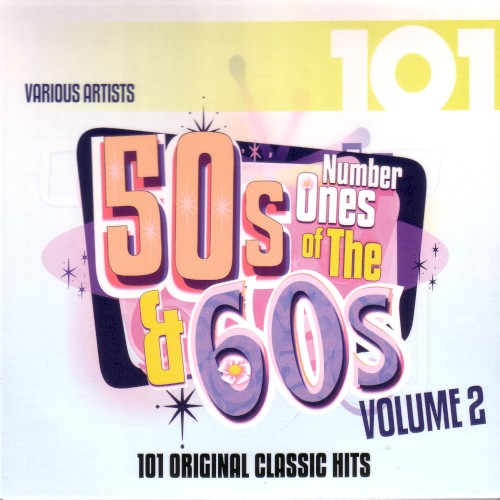 101 Number Ones of the 50’s & 60’s, Vol. 2