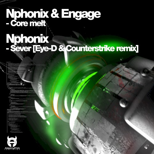 Core Melt / Sever (Eye‐D & Counterstrike remix)