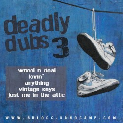 Deadly Dubs 3