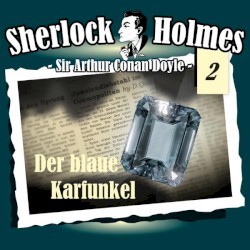 Sherlock Holmes, Volume 2: Der blaue Karfunkel