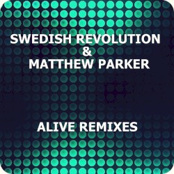 Alive (remixes)