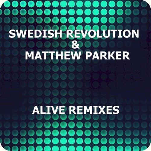 Alive (remixes)