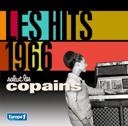 Les Hits 1966 : Salut les copains