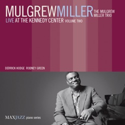 Live At The Kennedy Center Volume Two