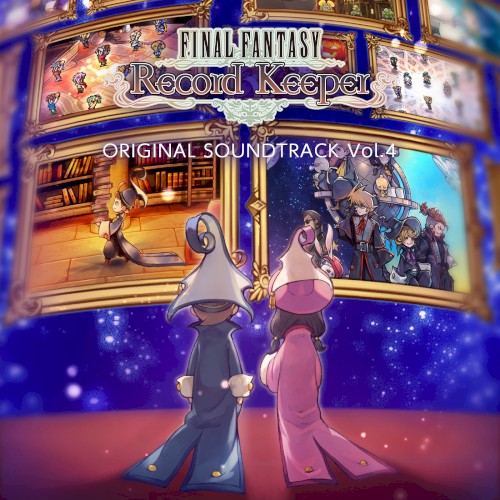FINAL FANTASY Record Keeper ORIGINAL SOUNDTRACK Vol.4