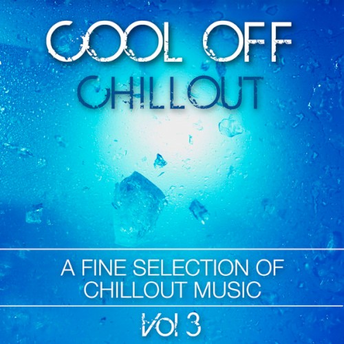 Cool Off Chillout, Vol. 3