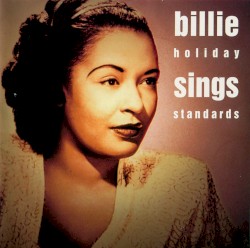 Billie Holiday Sings Standards