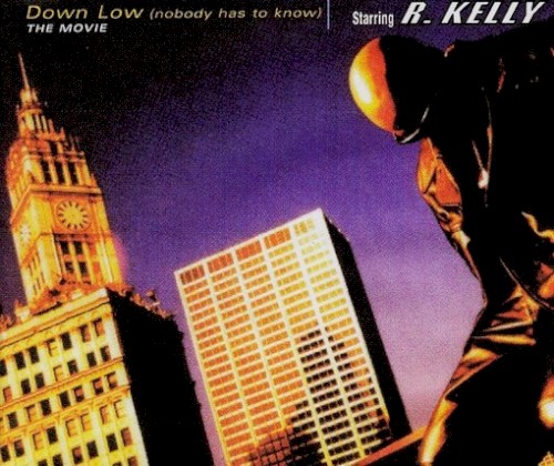 Down Low (Nobody Has to Know)