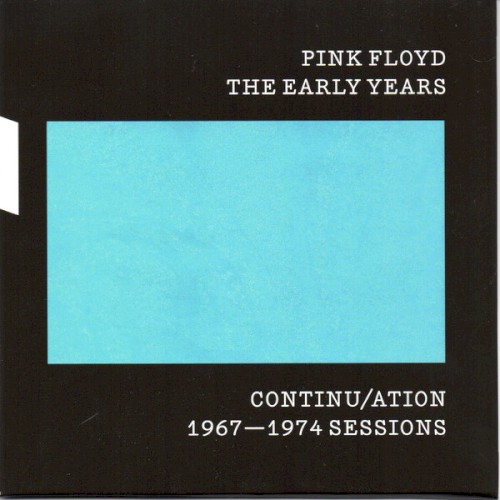 The Early Years Continu/ation 1967–1974 Sessions