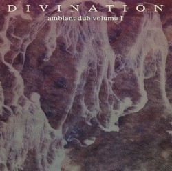 Ambient Dub, Volume I