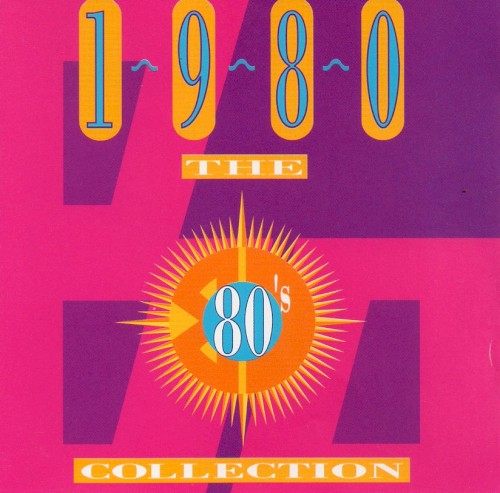 The 80’s Collection: 1980