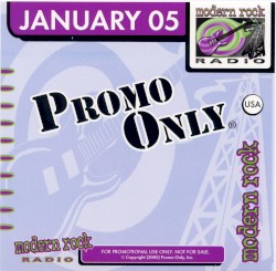 Promo Only: Modern Rock Radio, January 2005