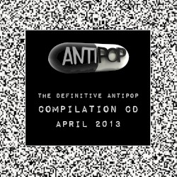 The Definitive Antipop Compilation 2013