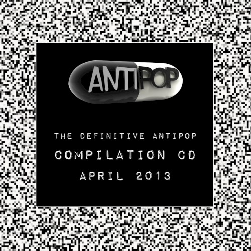 The Definitive Antipop Compilation 2013