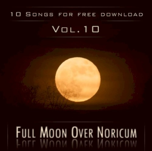 10 Songs For Free Download - Vol. 10: Full Moon Over Noricum