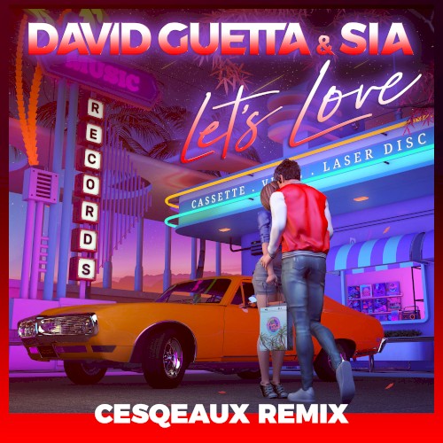 Let's Love (Cesqeaux remix)