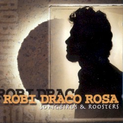 Songbirds & Roosters