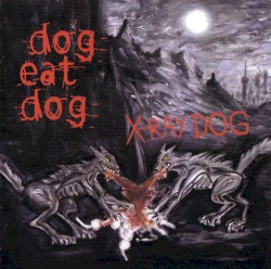Dog Eat Dog I