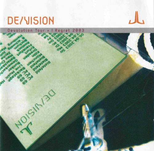 Devolution Tour + I Regret 2003